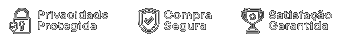 Privacidade protegida · Compra segura · Satisfação garantida